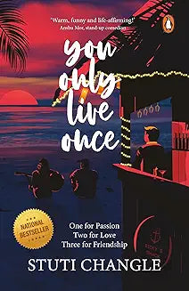 You Only Live Once by STUTI CHANGLE