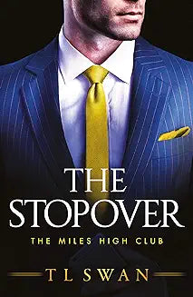 The Stopover (The Miles High Club Book 1)