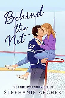 Behind the Net: a grumpy sunshine hockey romance