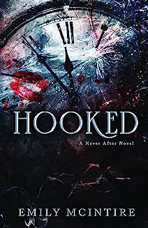 Hooked (Never After Series)