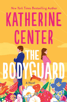 The Bodyguard: A Novel