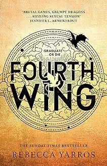 Fourth Wing: Discover TikTok's newest fantasy romance obsession with this BBC Radio 2 Book Club Pick! (The Empyrean)